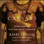 Ten Caesars [Audiobook]